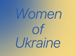 Womens History Month - Pioneers of Womens Rights in Ukraine